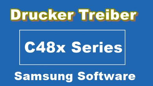 Samsung C48x Series Treiber und Installations Software für Laser Drucker