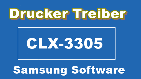 Samsung CLX-3305 Treiber Android, Windows, Mac [Download]