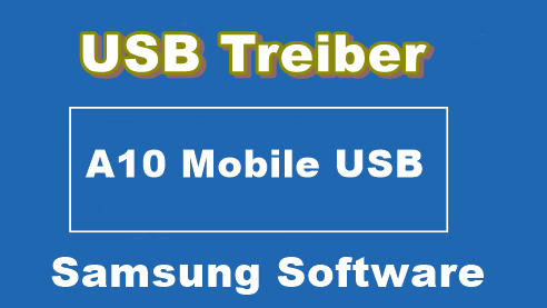 Samsung a10 treiber usb download