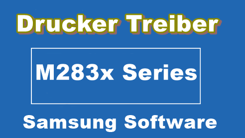 Samsung m283x series printer treiber