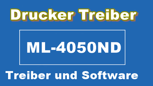 samsung ml 4050nd treiber deutsche