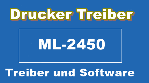 samsung mL-2450 treiber installieren