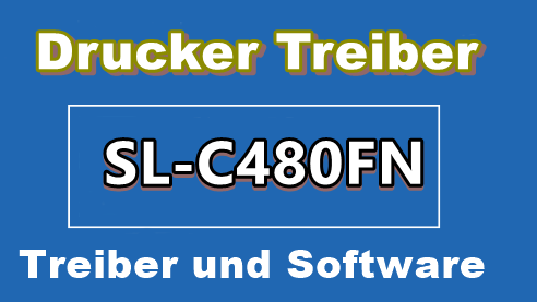 Samsung C480FN Treiber und Installations Deutsche – Laser Drucker