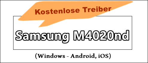 Samsung M4020nd Treiber und Aktuelle Software – Laser Drucker