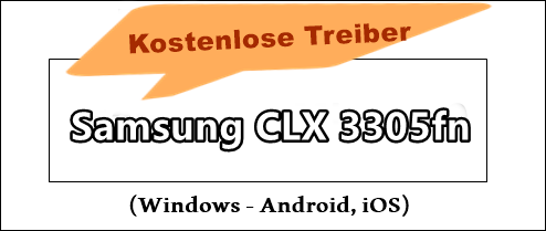 Samsung Clx 3305fn Treiber und Programme Deutsch