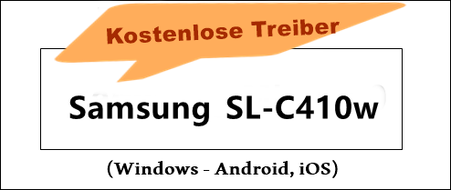 Samsung C410w Treiber-Software Deutsche