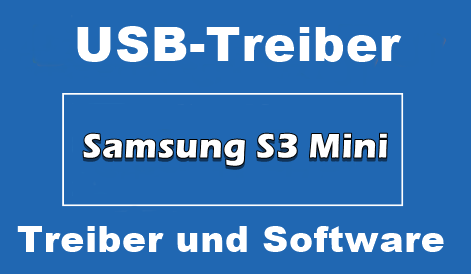 Samsung S3 Mini Mobil Treiber USB Download