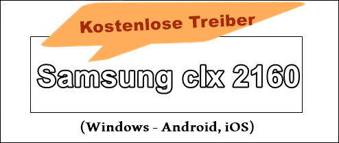 Samsung clx 2160 printer treiber