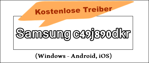 Samsung c49j890dkr treiber