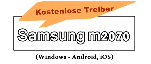 Samsung m2070 treiber [2025]